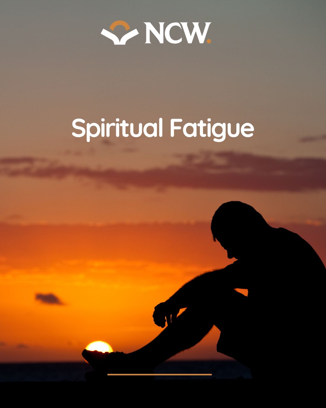 Spiritual Fatigue